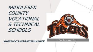 MIDDLESEX COUNTY VOCATIONAL TECHNICAL SCHOOLS WWW MCVTS NETEASTBRUNSWICK