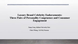 Luxury Brand Celebrity Endorsements Three Pairs of Personality