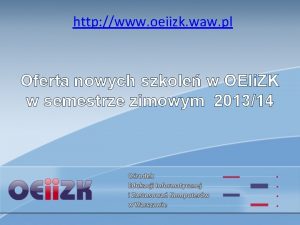http www oeiizk waw pl Oferta nowych szkole