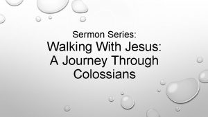 Sermon Series Walking With Jesus A Journey Through