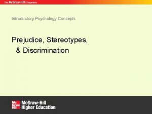 Introductory Psychology Concepts Prejudice Stereotypes Discrimination Introductory Psychology