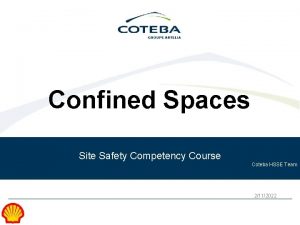 Confined Spaces Site Safety Competency Course Coteba HSSE