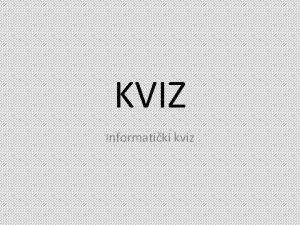 KVIZ Informatiki kviz to tablica istinitosti prikazuje aIstinitost