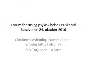 Forum for rus og psykisk helse i Buskerud