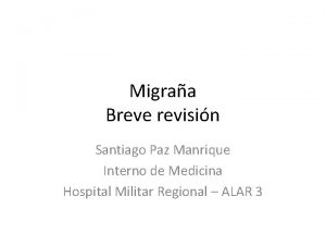 Migraa Breve revisin Santiago Paz Manrique Interno de