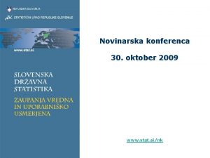 Novinarska konferenca 30 oktober 2009 www stat sink