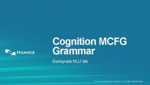 Cognition MCFG Grammar Sunnyvale NLU lab 2002 2013