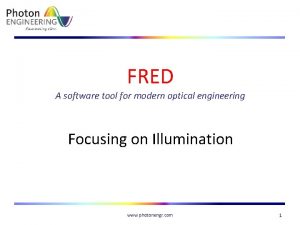 FRED A software tool for modern optical engineering