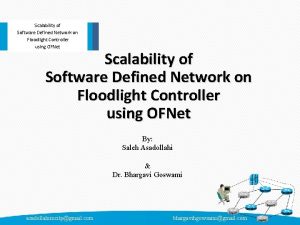 Scalability of Software Defined Network on Floodlight Controller