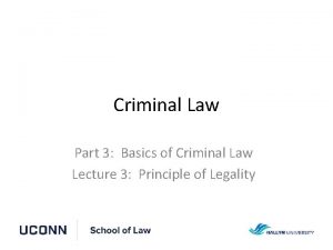 Criminal Law Part 3 Basics of Criminal Law