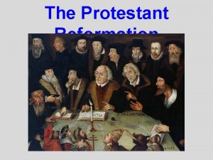 The Protestant 1517 1648 Reformation Learning Targets 1