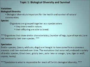 Topic 1 Biological Diversity and Survival Variations Biological