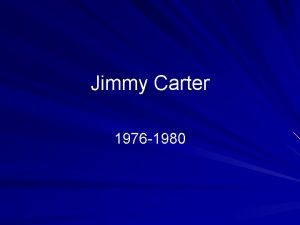 Jimmy Carter 1976 1980 Governor to the White