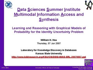 Data Sciences Summer Institute Multimodal Information Access and