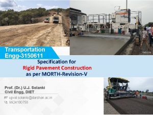 Transportation Engg3150611 Specification for Rigid Pavement Construction as