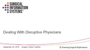 Dealing With Disruptive Physicians September 24 2019 Surgery