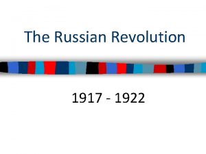 The Russian Revolution 1917 1922 In the 1700