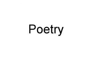 Poetry Figurative Language Figurative language does not mean