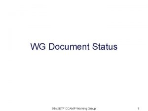 WG Document Status 91 st IETF CCAMP Working