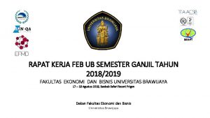 RAPAT KERJA FEB UB SEMESTER GANJIL TAHUN 20182019