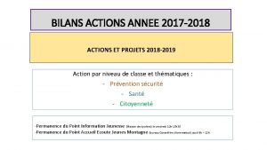 BILANS ACTIONS ANNEE 2017 2018 ACTIONS ET PROJETS