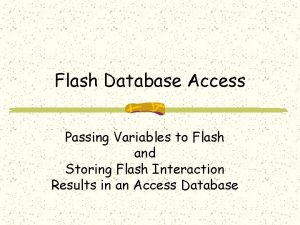 Flash Database Access Passing Variables to Flash and