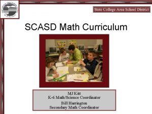 SCASD Math Curriculum MJ Kitt K6 MathScience Coordinator