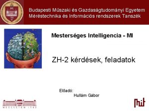 Budapesti Mszaki s Gazdasgtudomnyi Egyetem Mrstechnika s Informcis