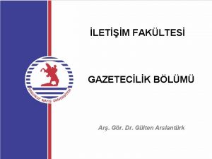 LETM FAKLTES GAZETECLK BLM Ar Gr Dr Glten