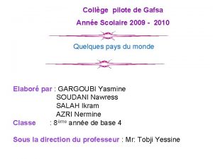 Collge pilote de Gafsa Anne Scolaire 2009 2010