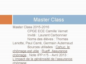 Master Class 2015 2016 CPGE ECE Camille Vernet