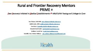 Rural and Frontier Recovery Mentors PRIME Peer Recovery