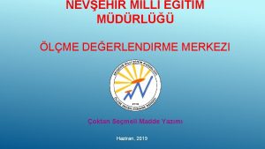 NEVEHIR MILLI EITIM MDRL LME DEERLENDIRME MERKEZI oktan