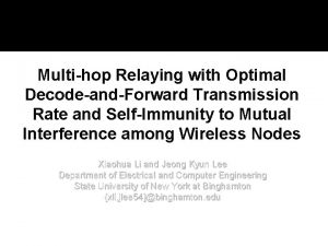 Multihop Relaying with Optimal DecodeandForward Transmission Rate and