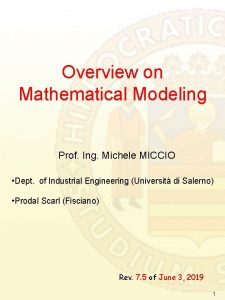 Overview on Mathematical Modeling Prof Ing Michele MICCIO