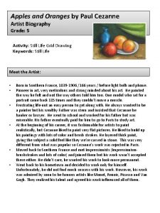 Apples and Oranges by Paul Cezanne Artist Biography