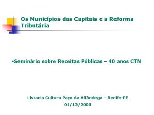 Os Municpios das Capitais e a Reforma Tributria