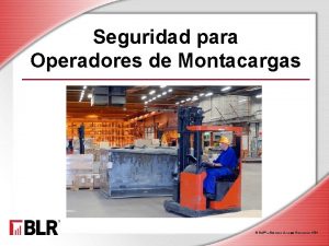 Seguridad para Operadores de Montacargas BLRBusiness Legal Resources