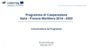 La cooperazione al cuore del Mediterraneo Programma di