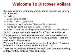 Welcome To Discover Vollara Discover Vollara is simply