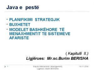 Java e pest PLANIFIKIMI STRATEGJIK BUXHETET MODELET BASHKHORE