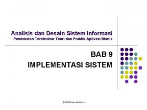 Analisis dan Desain Sistem Informasi Pendekatan Terstruktur Teori