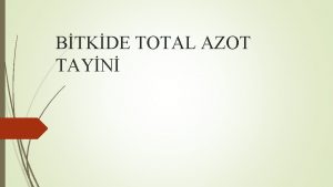 BTKDE TOTAL AZOT TAYN Bitkiler byyp geliebilmek ve