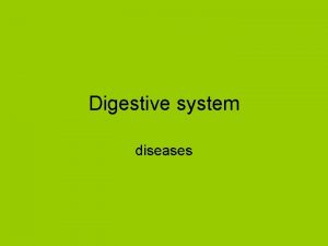 Digestive system diseases appendicitis Acute inflammation of the