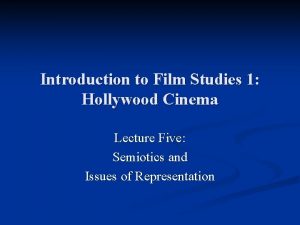 Introduction to Film Studies 1 Hollywood Cinema Lecture