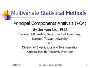 Multivariate Statistical Methods Principal Components Analysis PCA By