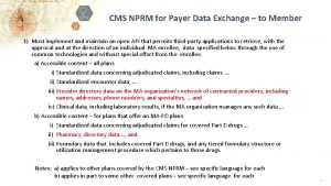 CMS NPRM for Payer Data Exchange to Member