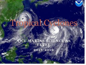 Tropical Cyclones AICE MARINE SCIENCE AS LEVEL 2015