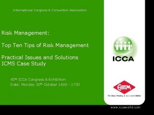 International Congress Convention Association Risk Management Top Ten