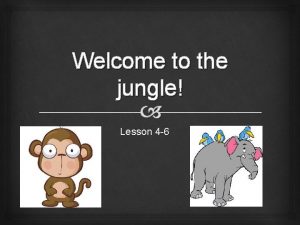 Welcome to the jungle Lesson 4 6 BALEFUL